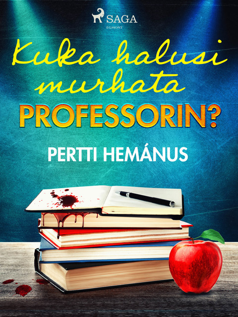 Kuka halusi murhata professorin, Pertti Hemánus