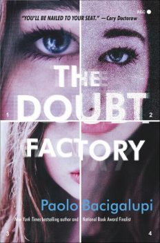The Doubt Factory, Paolo Bacigalupi