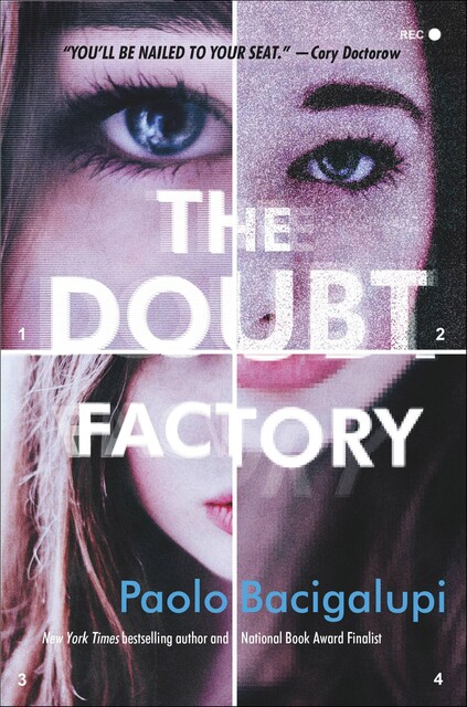 The Doubt Factory, Paolo Bacigalupi