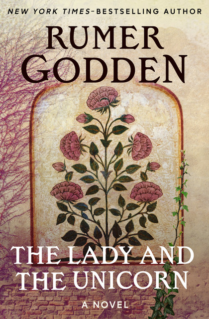 The Lady and the Unicorn, Rumer Godden