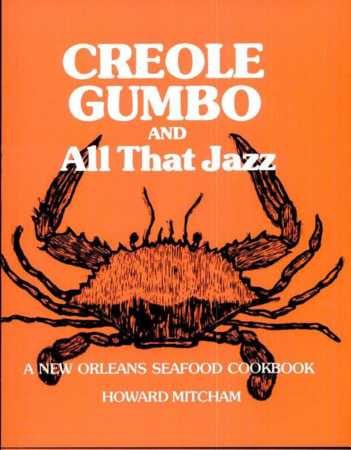 Creole Gumbo and All That Jazz, Howard Mitcham