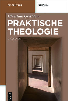 Praktische Theologie, Christian Grethlein