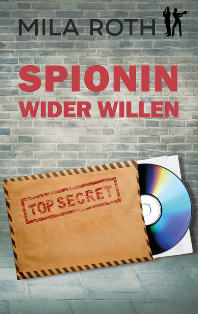 Spionin wider Willen, Mila Roth