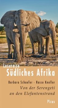 Lesereise Südliches Afrika, Barbara Schaefer, Rasso Knoller