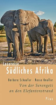 Lesereise Südliches Afrika, Barbara Schaefer, Rasso Knoller