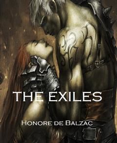 Exiles, Honoré de Balzac