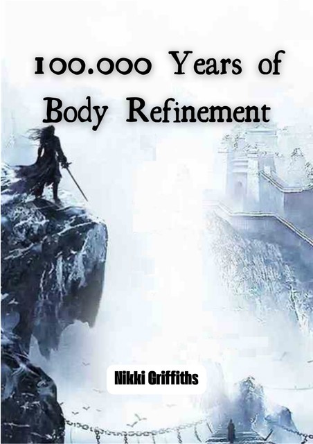 100.000 Years of Body Refinement, Nikki Griffiths