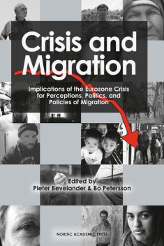 Crisis and Migration, amp, Bo Petersson, Pieter Bevelander