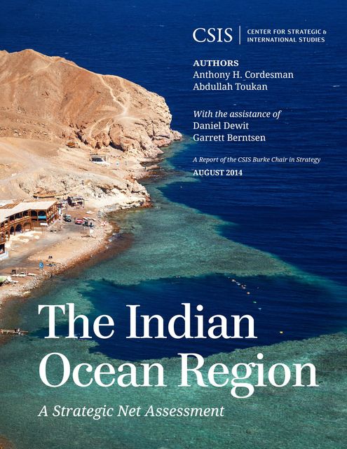 The Indian Ocean Region, Anthony H. Cordesman, Abdullah Toukan