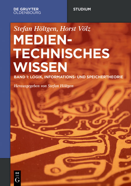 Medientechnisches Wissen, Horst Völz, Stefan Höltgen