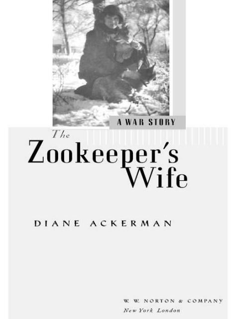 The Zookeeper’s Wife, Diane Ackerman