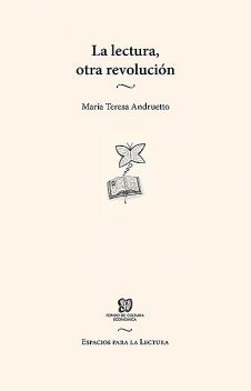 La lectura, otra revolución, María Teresa Andruetto