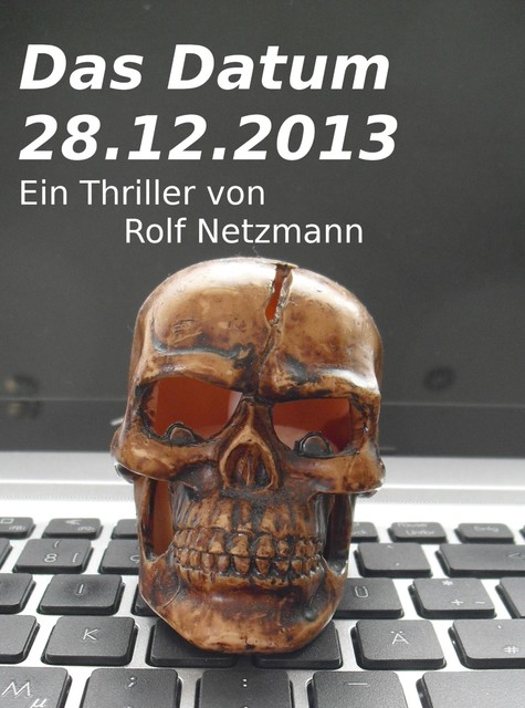 Das Datum, Rolf Netzmann