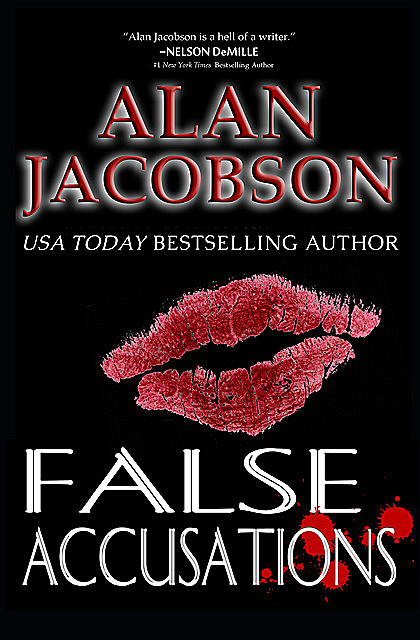 False Accusations, Alan Jacobson