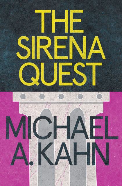 Sirena Quest, Michael A Kahn