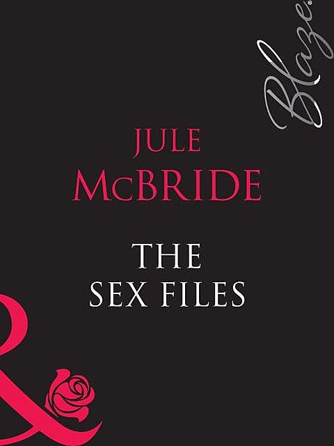 The Sex Files, Jule McBride
