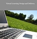 Virtual Learning Design and Delivery, Andrew McIntosh, Cathy Cavanaugh, Michael Simonson, Michelle Rogers-Estable, Triona Finucane