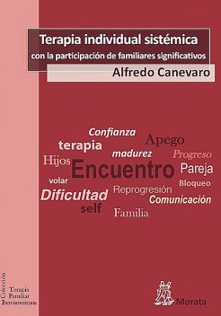 Terapia individual sistémica con la participación de los familiares significativos, Alfredo Canevaro
