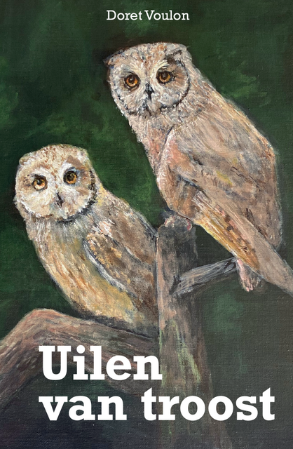Uilen van troost, Doret Voulon
