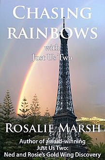 Chasing Rainbows, Rosalie Marsh