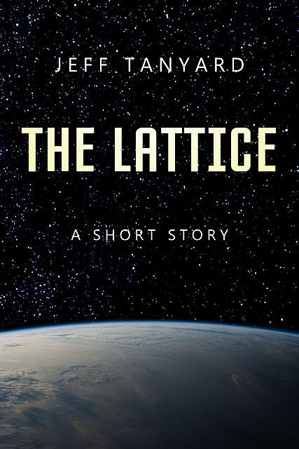 The Lattice, Jeff Tanyard