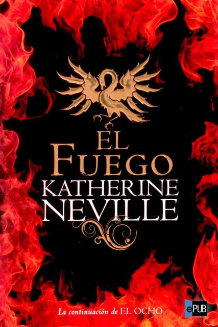 El Fuego, Katherine Neville