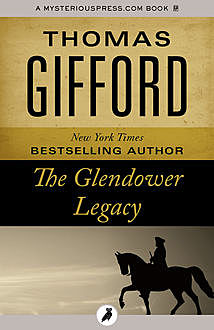 The Glendower Legacy, Thomas Gifford