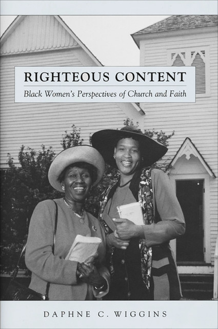 Righteous Content, Daphne C.Wiggins