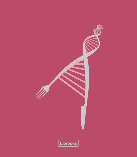 Nutrigenómica y nutrigenética, David de Lorenzo, José Serrano, Manuel Portero-Otín, Reinald Pamplona