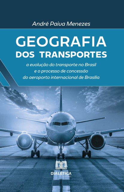 Geografia dos Transportes, André Menezes