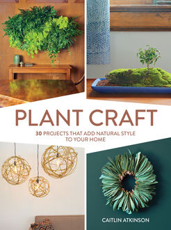 Plant Craft, Caitlin Atkinson