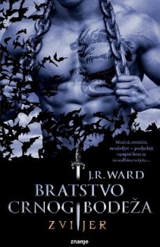 Bratstvo crnog bodeža – Zvijer, J.R. Ward