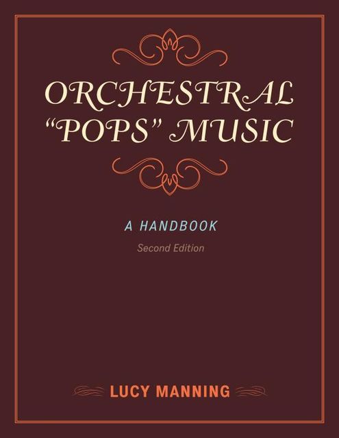 Orchestral “Pops” Music, Lucy Manning