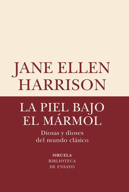 La piel bajo el mármol, Jane Ellen Harrison