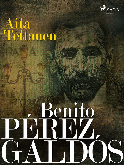 Episodios nacionales IV. Aita Tettauen, Benito Pérez Galdós