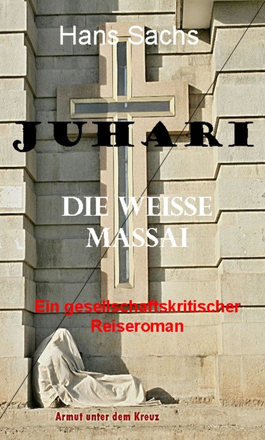 Juhari, die weiße Massai, HANS SACHS