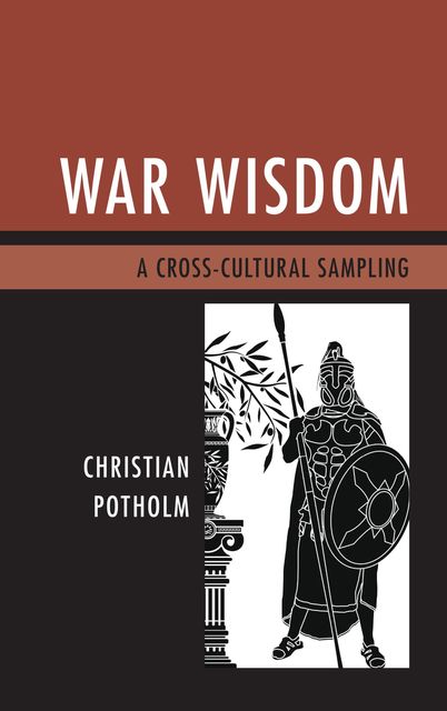 War Wisdom, Christian P. Potholm