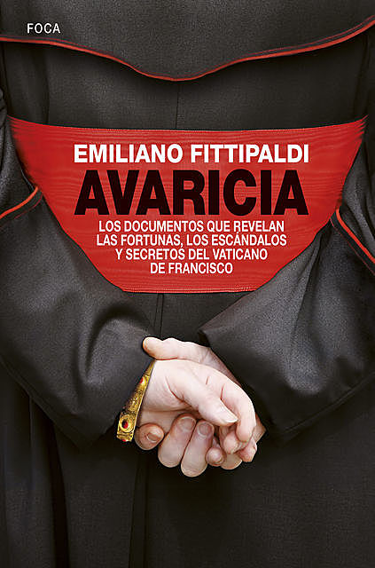 Avaricia, Emiliano Fittipaldi