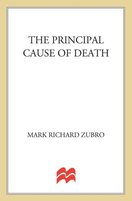 The Principal Cause of Death, Mark Richard Zubro