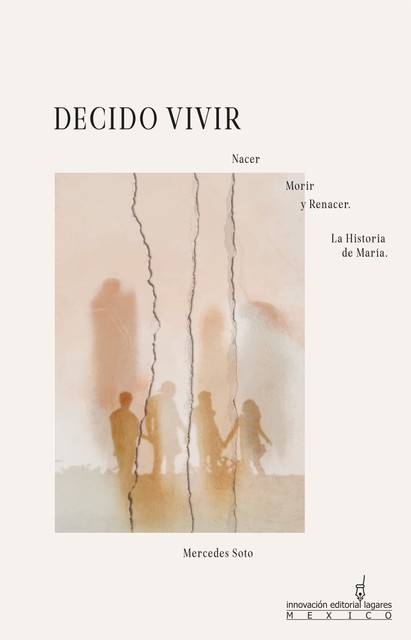 Decido vivir, Mercedes Soto