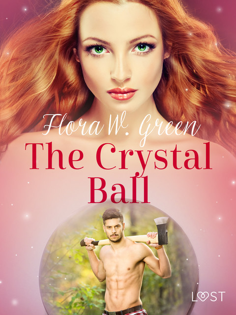 The Crystal Ball – Erotic Short Story, Flora W. Green