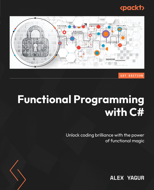 Functional Programming with C, Alex Yagur