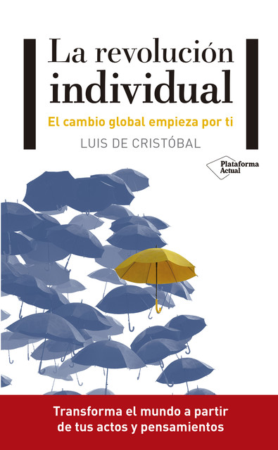 La revolución individual, Luis de Cristóbal