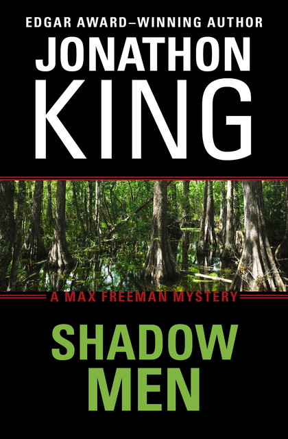 Shadow Men, Jonathon King