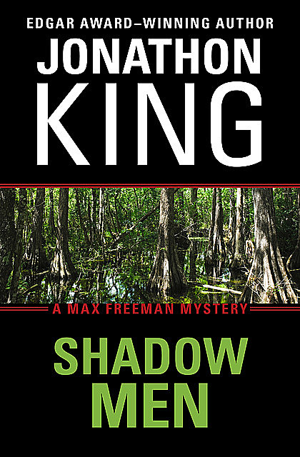 Shadow Men, Jonathon King