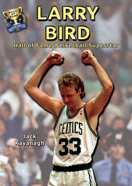 Larry Bird, Jack Kavanagh