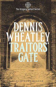 Traitors' Gate, Dennis Wheatley