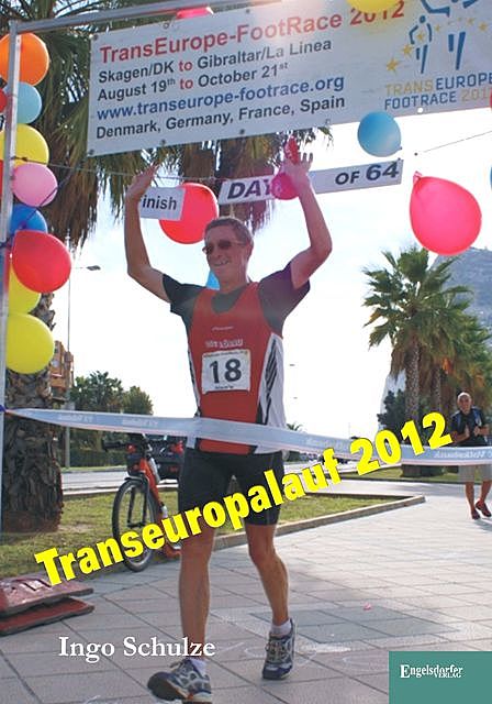 TransEurope-FootRace 2012, Ingo Schulze