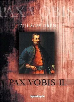 Pax Vobis 2. rész, Gulácsy Irén