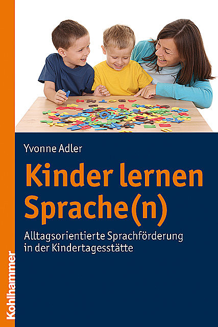 Kinder lernen Sprache(n), Yvonne Adler